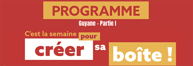 La semaine pour créer sa boîte : du 5 au 9 février