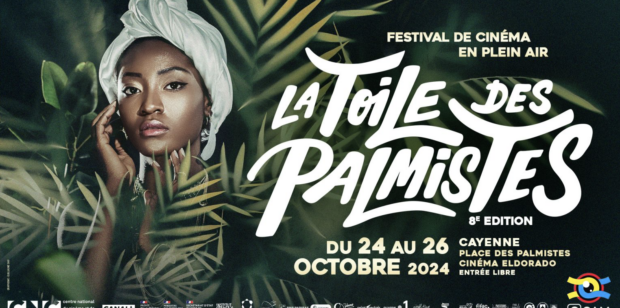 8e édition du festival de cinéma La Toile des Palmistes du 24 au 26 octobre