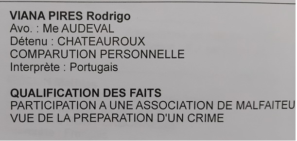 Rodrigo Viana Pires serait un membre de la faction FTA (Família Terror do Amapá), il est en détention provisoire pour association de malfaiteurs en vue d’un vol avec arme