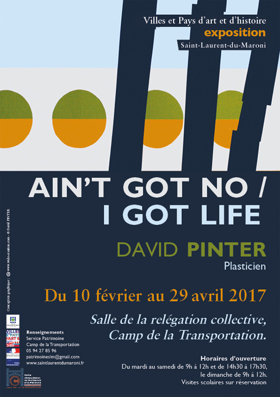 Exposition « Ain’t got no/I got life » de David Pinter