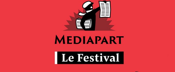 Le festival de Mediapart