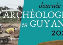 Journée de l’archéologie en Guyane